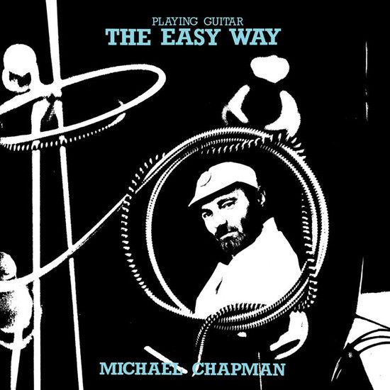 Michael Chapman "Playing Guitar The Easy Way" NM 2014 *bLuE ViNyL!*