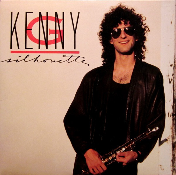 Kenny G &quot;Silhouette&quot; NM- 1988
