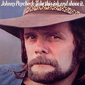 Johnny Paycheck "Take This Job And Shove It" EX+ 1977