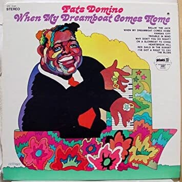 Fats Domino "When My Dreamboat Comes Home" VG 1973