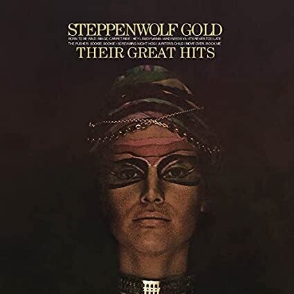 Steppenwolf &quot;Gold: Their Great Hits&quot; EX+ 1970