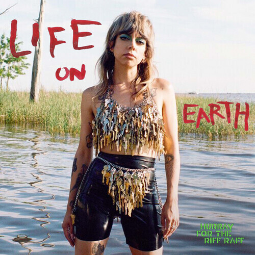 Hurray For The Riff Raff "Life On Earth" *Ltd. Clear Vinyl*