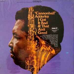Cannonball Adderley "I Got It Bad And That Ain’t Good" VG+ 1958/re.1967