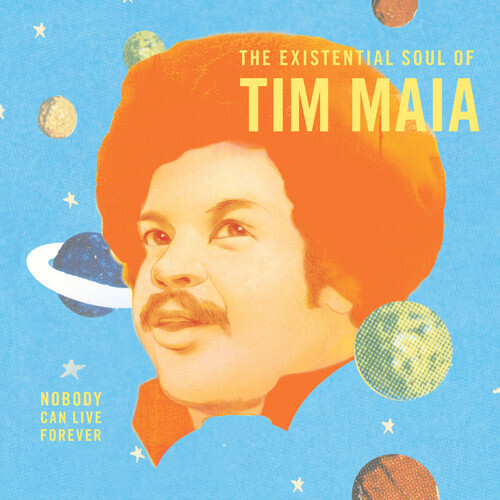 Tim Maia &quot;The Existential Soul Of Tim Maia&quot;