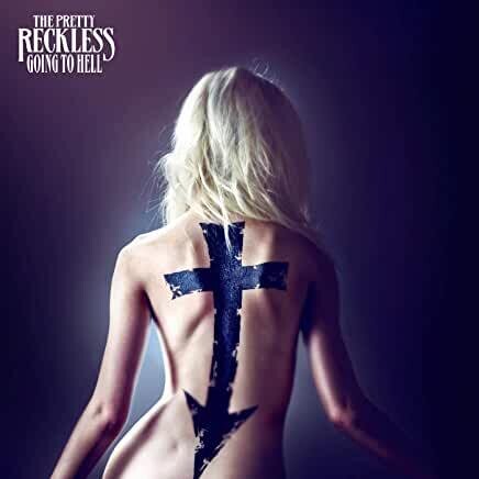 The Pretty Reckless "Going To Hell"