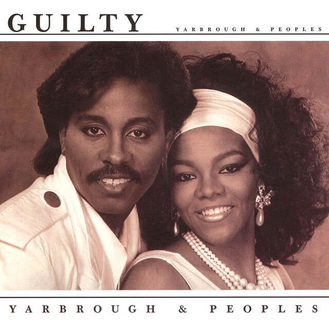 Yarbrough & Peoples "Guilty" NM 1985