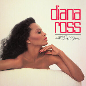 Diana Ross &quot;To Love Again&quot; NM- 1981