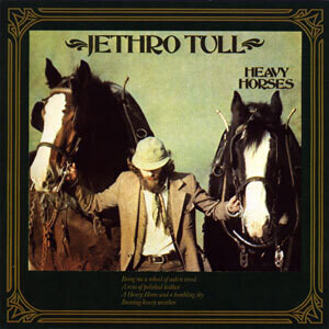Jethro Tull &quot;Heavy Horses&quot; NM- 1978