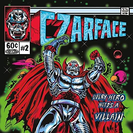 Czarface "Every Hero Needs A Villain"