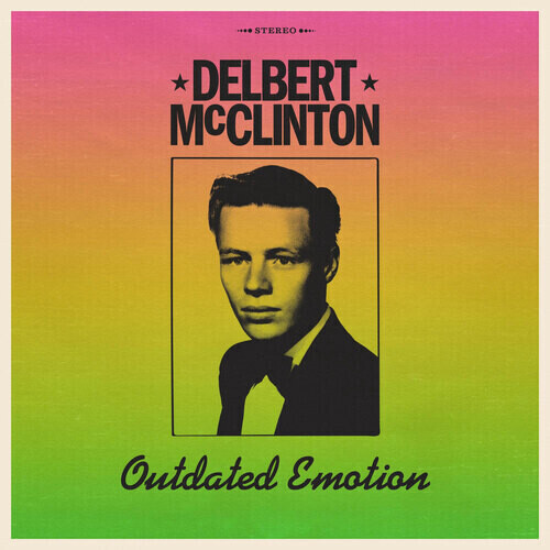 Delbert McClinton ‎"Outdated Emotion"