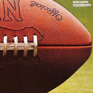 Bob James &quot;Touchdown&quot; EX+ 1978