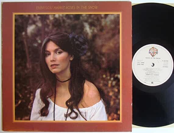 Emmylou Harris &quot;Roses In The Snow&quot; EX+ 1980