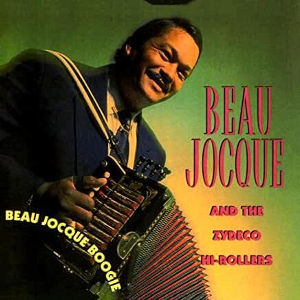 Beau Jocque & The Zydeco Hi-Rollers "Beau Jocque Boogie" *CD* 1993