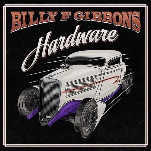 Billy F Gibbons "Hardware" *Ltd Ed, Orange Vinyl*