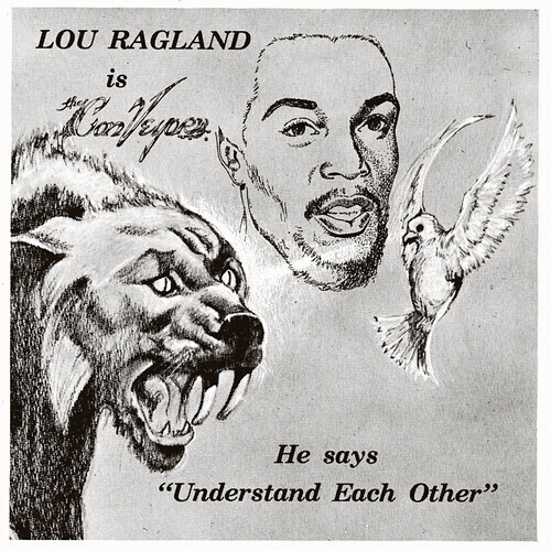 Lou Ragland "Is The Conveyor, Understand Each Other"