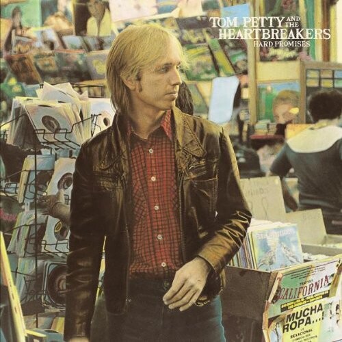 Tom Petty &amp; The Heartbreakers &quot;Hard Promises&quot;