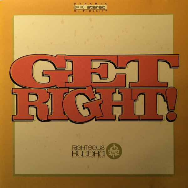 Righteous Buddha "Get Right" *CD* 2003