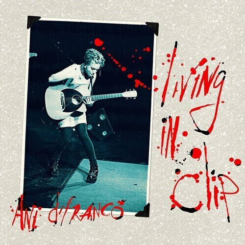 Ani Difranco "Living In Clip: 25th Anniversary Edition"