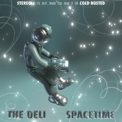 The Deli "Spacetime"