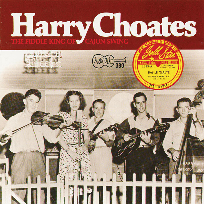 Harry Choates &quot;The Fiddle King Of Cajun Swing&quot; *CD* 1993