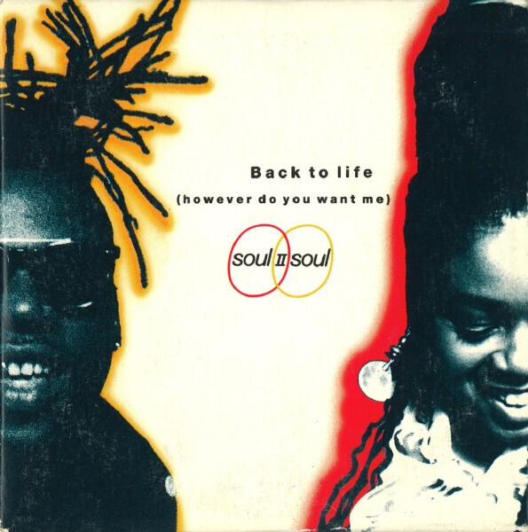 Soul II Soul "Back To Life (However Do You Want Me)" {12"} VG+ 1989