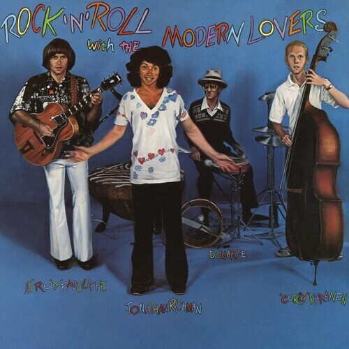 Jonathan Richman & the Modern Lovers "Rock N Roll With The Modern Lovers"