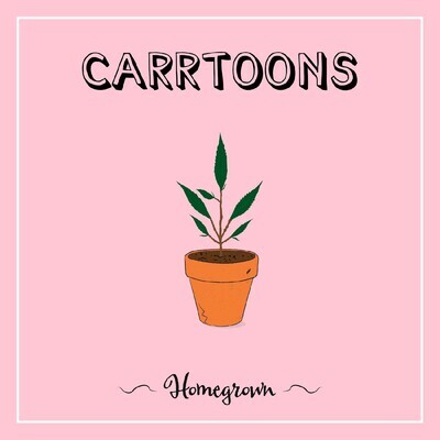 Carrtoons "Homegrown" *Clear Pink Vinyl*