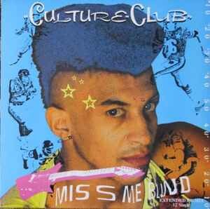 Culture Club "Miss Me Blind" {12"} NM- 1984