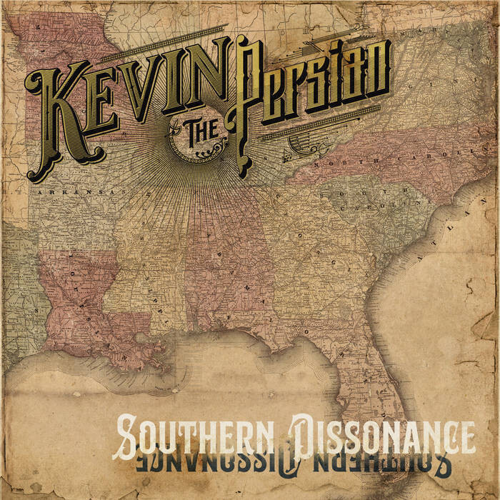 Kevin The Persian "Southern Dissonance"