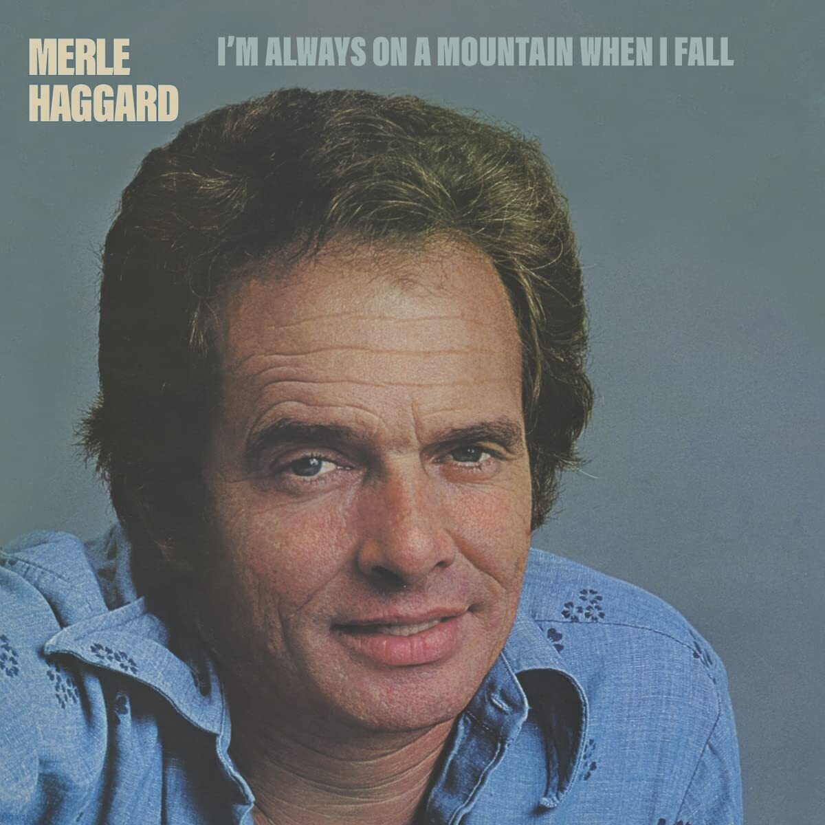 Merle Haggard &quot;I&#39;m Always On A Mountain...&quot; VG+ 1978