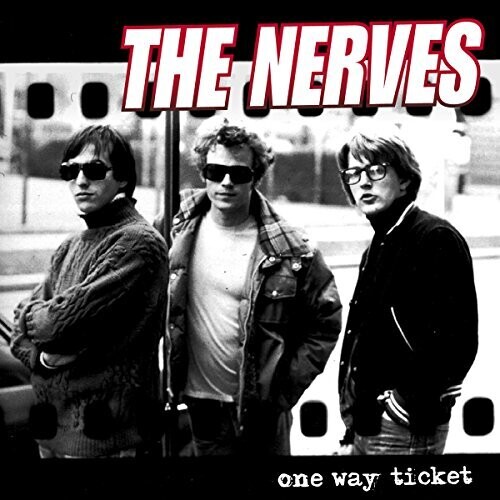The Nerves &quot;One Way Ticket&quot;
