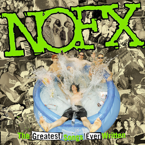 NOFX "Greatest Songs Ever Written"
