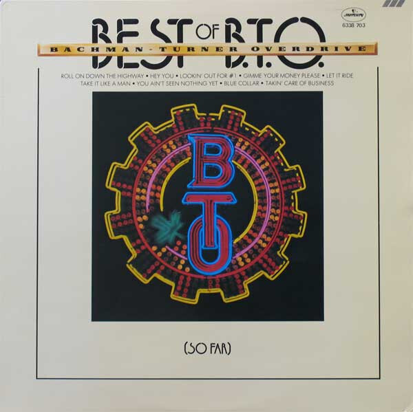 Bachman-Turner Overdrive "Best Of B.T.O. (So Far)" NM- 1975
