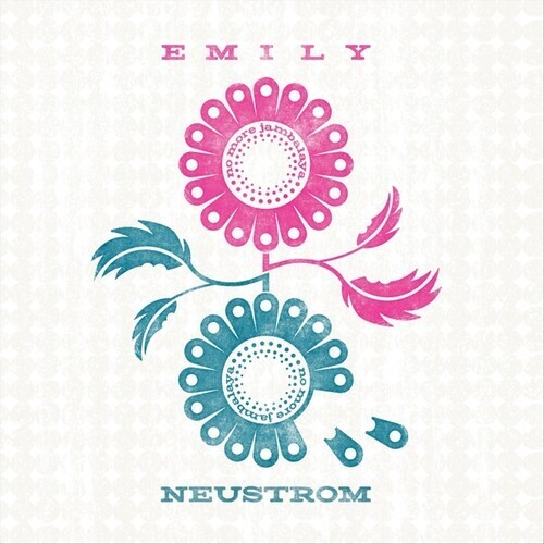 Emily Neustrom "No More Jambalaya" *CD* 2022