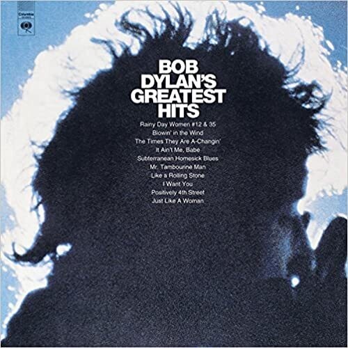 Bob Dylan &quot;Greatest Hits&quot;