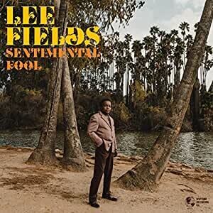 Lee Fields "Sentimental Fool (Indie Excl.)" *oRaNgE ViNyL!*