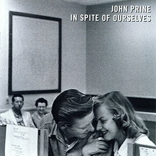 John Prine &quot;In Spite Of Ourselves&quot;