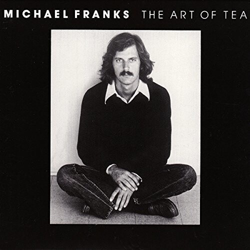 Michael Franks &quot;The Art Of Tea&quot; NM- 1975