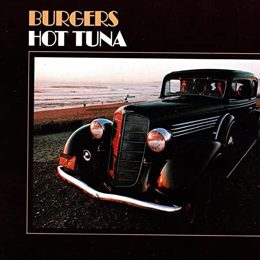 Hot Tuna "Burgers" VG 1972