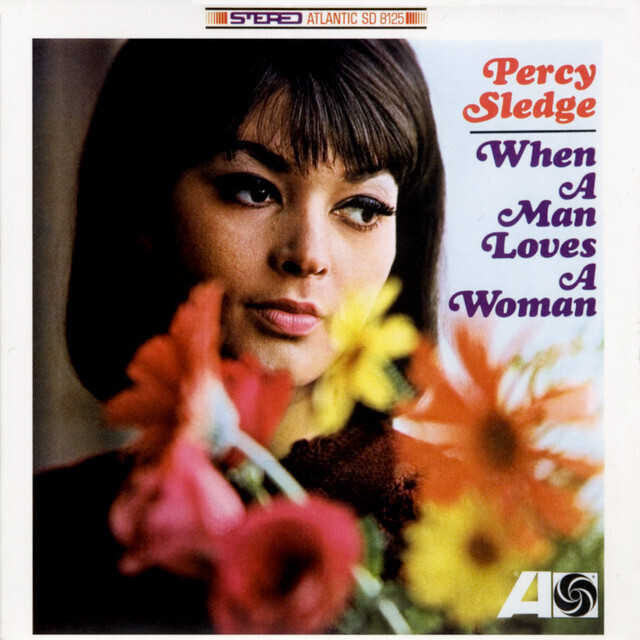 Percy Sledge &quot;When A Man Loves A Woman&quot; VG- 1966