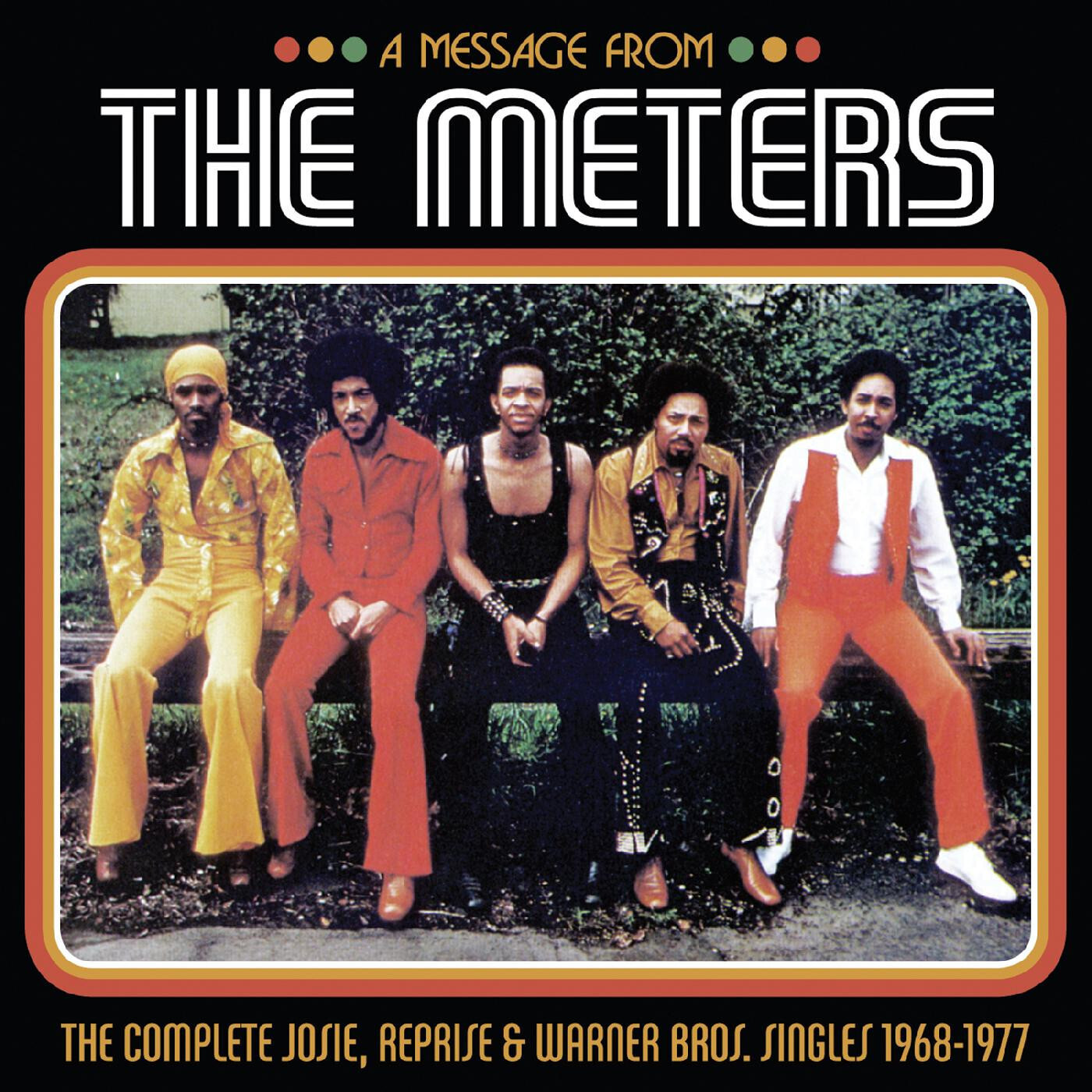 The Meters &quot;A Message From The Meters (The Complete Josie, Reprise &amp; Warner Bros. Singles 1968-1977)&quot; {3xLPs!}