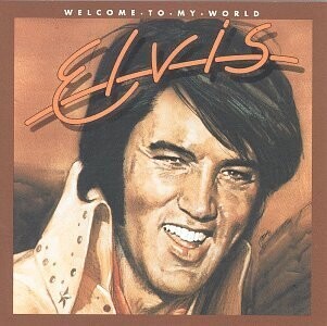 Elvis Presley "Welcome To My World" EX+ 1977