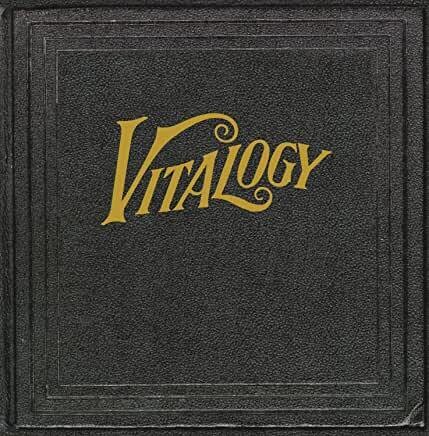 Pearl Jam &quot;Vitalogy&quot;