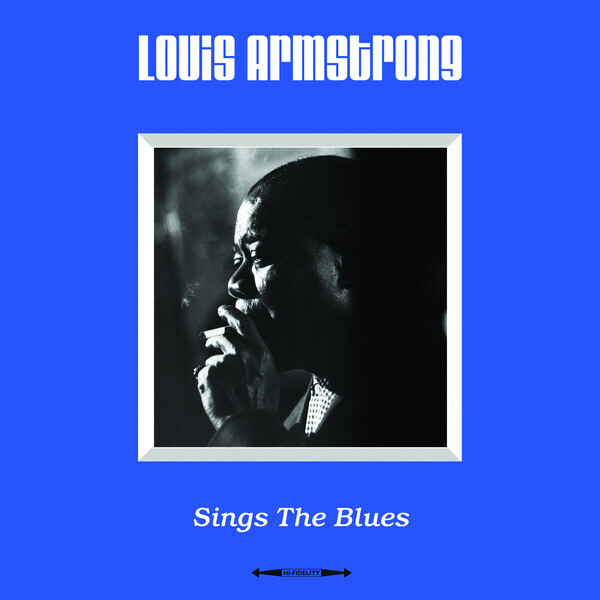 Louis Armstrong "Sings The Blues"