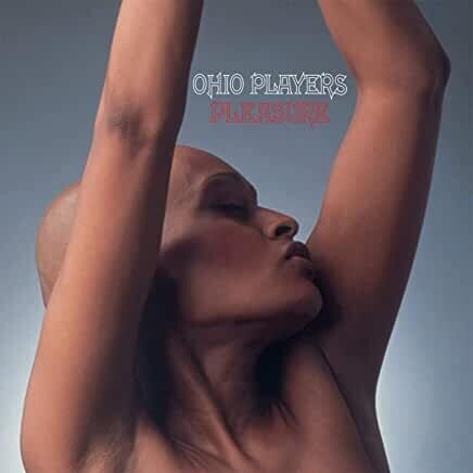 Ohio Players &quot;Pleasure&quot;