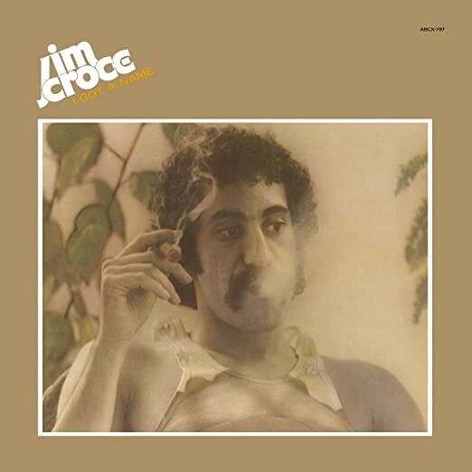 Jim Croce &quot;I Got A Name&quot; VG+ 1973