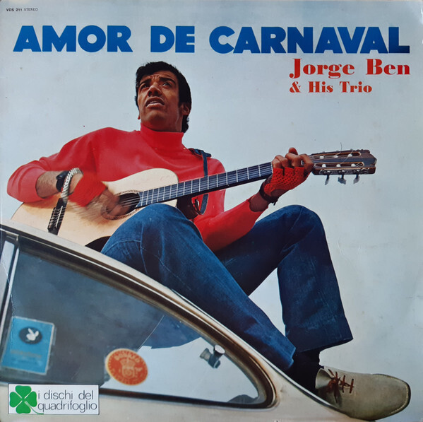 Jorge Ben & His Trio "Amor De Carnival"