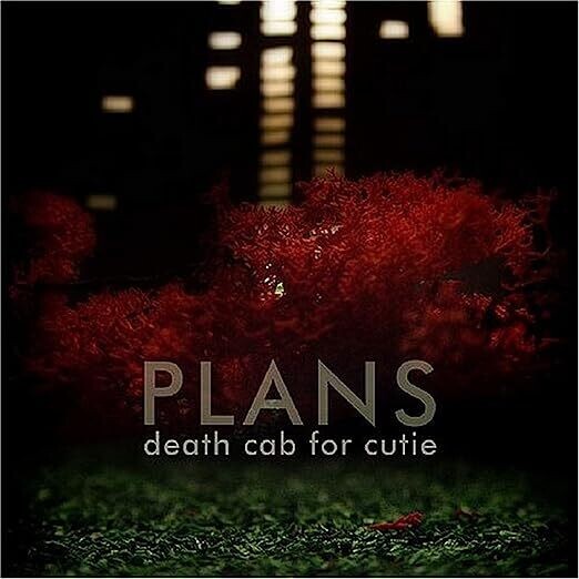 Death Cab For Cutie "Plans"