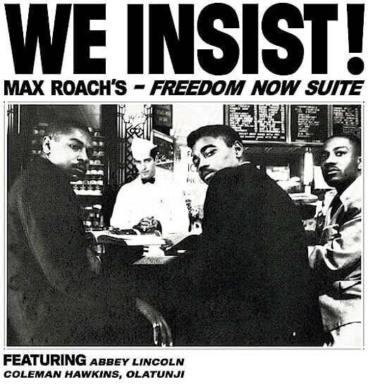 Max Roach "We Insist! Max Roach's Freedom Now Suite" {180g}