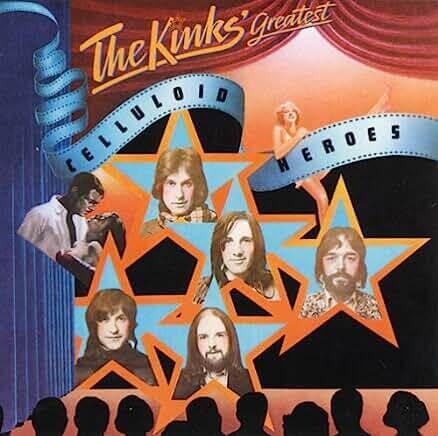 The Kinks "Celluloid Heroes: The Kinks’ Greatest" *LP* 1976